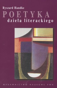 Poetyka dzieła literackiego - Handke Ryszard - książka