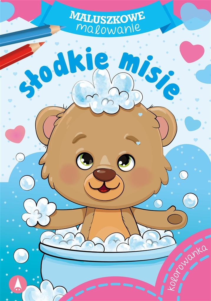 Maluszkowe malowanie. Słodkie misie - Wydawnictwo Skrzat - książka