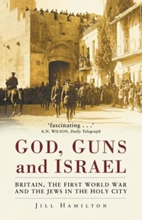 God, Guns and Israel - Jill Hamilton - ebook