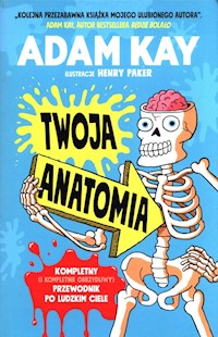 Twoja anatomia - Adam Kay - audiobook + książka