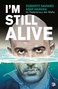 I'm Still Alive - Roberto Saviano - ebook