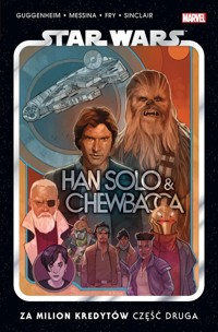 Star Wars Han Solo i Chewbacca Za milion kredytów Część druga -  - książka
