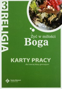 Religia 3 Żyć w miłości Boga Karty pracy - Szpet Jan, Jackowiak D. red.. - książka