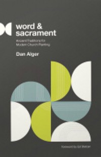 Word and Sacrament - Dan Alger - ebook