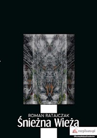 Śnieżna wieża - Ratajczak Roman - książka