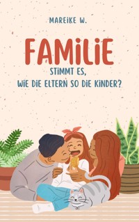 Familie - Mareike W. - ebook