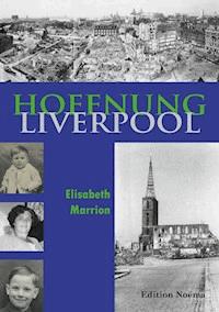 Hoffnung Liverpool - Elisabeth Marrion - ebook