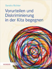 Vorurteilen und Diskriminierung in der Kita begegnen - Sandra Richter - ebook