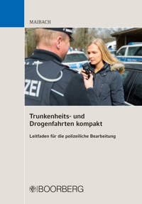 Trunkenheits- und Drogenfahrten kompakt - Martin Maibach - ebook