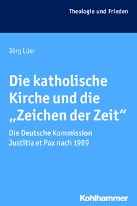 Die katholische Kirche und die "Zeichen der Zeit" - Jörg Lüer - ebook