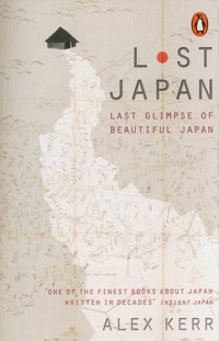 Lost Japan - Alex Kerr - książka