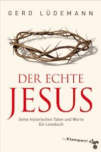 Der echte Jesus - Gerd Lüdemann - ebook