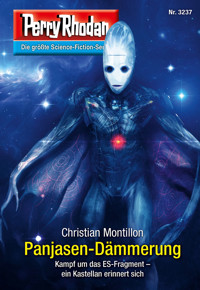 Perry Rhodan 3237: Panjasen-Dämmerung -  Christian Montillon - ebook