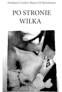 Po stronie wilka - Marco di Bartolomei, Emiliano Crialesi - ebook
