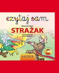 Strażak czytaj sam - Małgorzata Kapłon - książka
