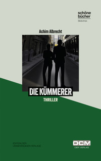 Die Kümmerer - Achim Albrecht - ebook