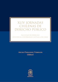 XLIV JORNADAS CHILENAS DE DERECHO PÚBLICO - Arturo Fermandois Vöhringer - ebook