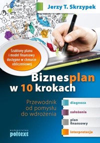 Biznesplan w 10 krokach - Skrzypek Jerzy T. - książka