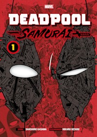 Deadpool Samurai, Band 1 - Sanshiro Kasama - ebook