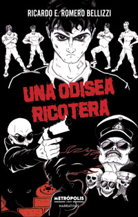 Una odisea ricotera - Ricardo E. Romero Bellizzi - ebook