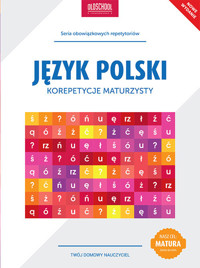 Język polski Korepetycje maturzysty - Izabela Galicka - książka