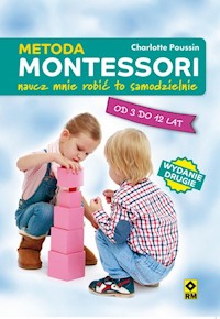 Metoda Montessori. Naucz mnie być samodzielnym - Poussin Charlotte - książka