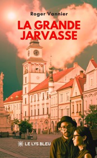 La grande Jarvasse - Roger Vannier - ebook