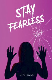 Stay Fearless - Aprile Trinder - ebook