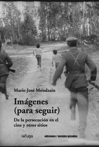 Imágenes (para seguir) - Marie-José Mondzain - ebook
