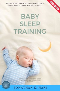 Baby Sleep Training: - Jonathan K. Hari - ebook