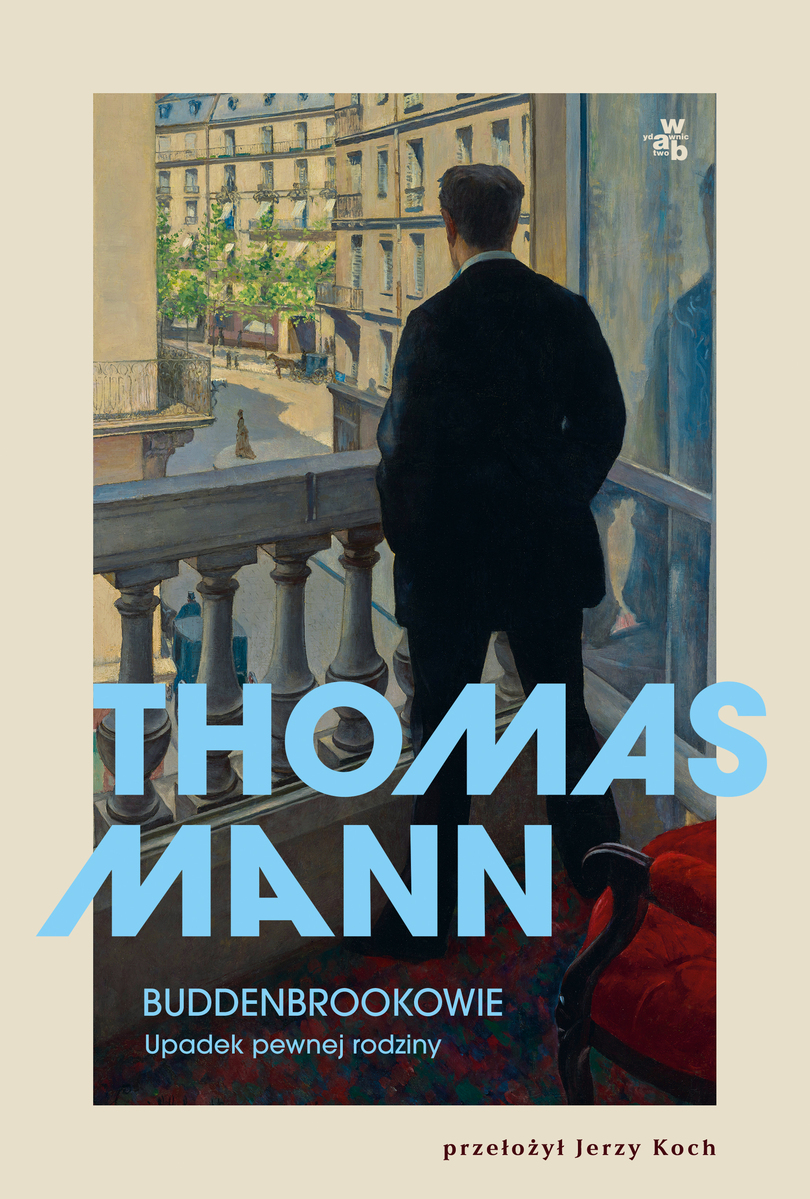 Buddenbrookowie. Upadek pewnej rodziny - Thomas Mann - książka
