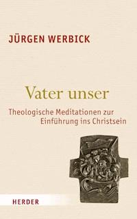 Vater unser - Jürgen Werbick - ebook