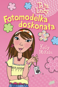 Fotomodelka doskonała - Kelly McKain - ebook + książka