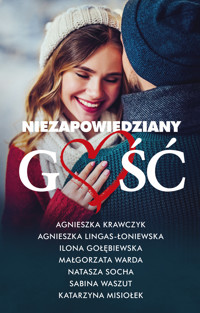 Niezapowiedziany gość - Agnieszka Lingas-Łoniewska, Małgorzata Warda, Agnieszka Krawczyk, Ilona Gołębiewska, Natasza Socha, Katarzyna Misiołek, Sabina Waszut - ebook + książka