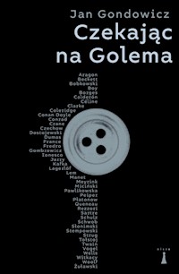Czekając na Golema - Jan Gondowicz - książka