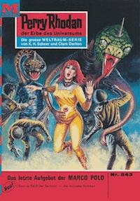 Perry Rhodan 543: Das letzte Aufgebot der MARCO POLO - Ernst Vlcek - ebook