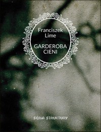 Garderoba cieni - Lime Franciszek - książka