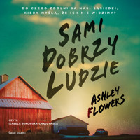 Sami dobrzy ludzie - Flowers Ashley - ebook + audiobook + książka