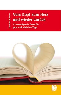Vom Kopf zum Herz und wieder zurück - Jakobus Richter - ebook