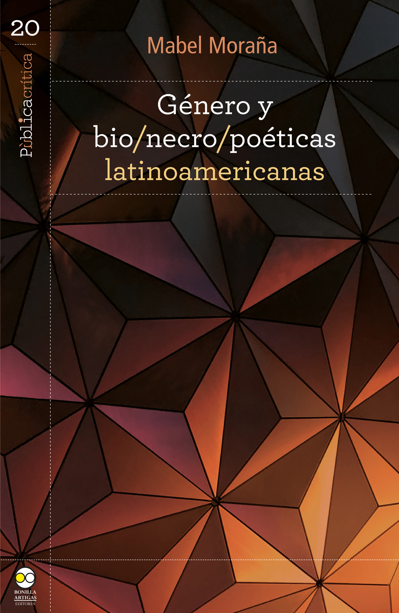 Género y bio/necro/poéticas latinoamericanas