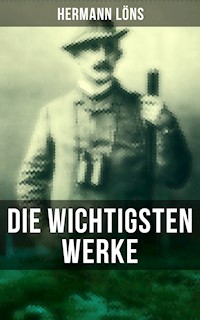 Die wichtigsten Werke von Hermann Löns - Hermann   Löns - ebook