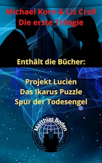 Michael Korn & Liz Croll Trilogie - Matthias Boden - ebook