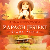 Zapach jesieni. Ślady życia - Anna Rybkowska - audiobook