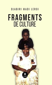 Fragments de culture - Djabiri Madi Leroi - ebook