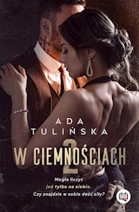 W ciemnościach 2 - Ada Tulińska - ebook + audiobook + książka