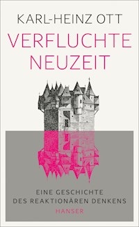Verfluchte Neuzeit - Karl-Heinz Ott - ebook