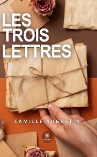 Les trois lettres - Camille Augustin - ebook