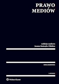 Prawo mediów - Nowikowska Monika, Sieńczyło-Chlabicz Joanna, Zawadzka Zofia - książka