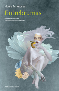 Entrebrumas - Hope Mirrlees - ebook