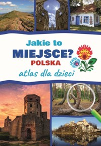 Jakie to miejsce? Polska - Jarosław Górski - książka